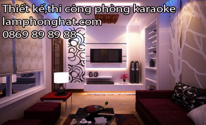 Chuyên nhận thi công phòng karaoke gia đình chất lượng, giá rẻ tại Hà Nội3